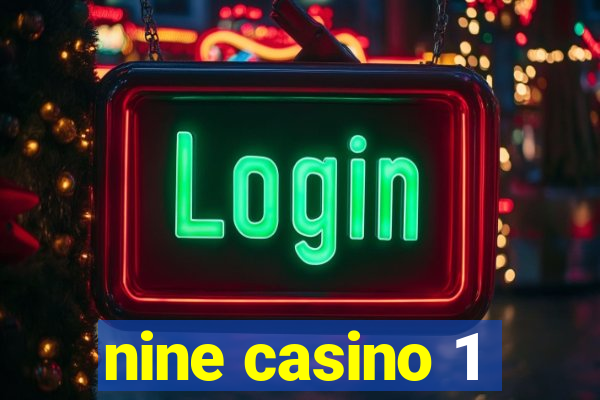 nine casino 1