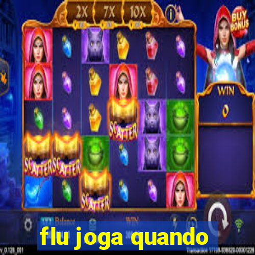 flu joga quando