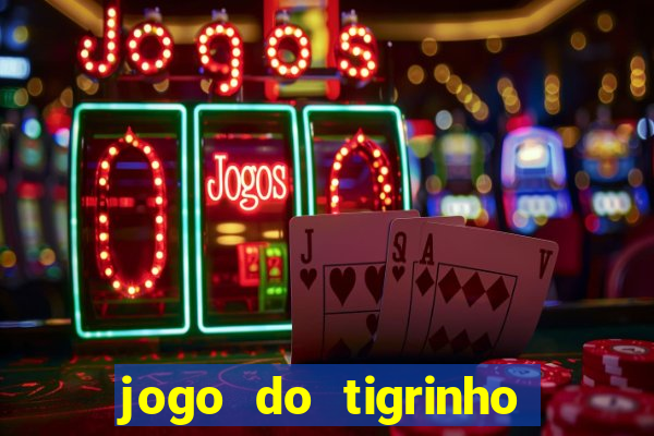 jogo do tigrinho depósito de r$ 1