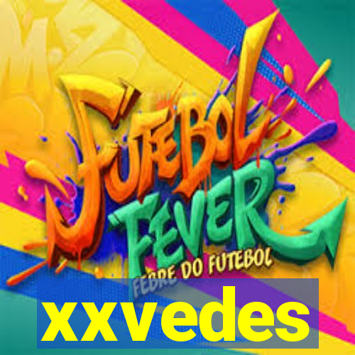 xxvedes