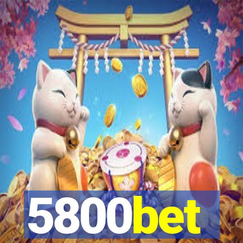 5800bet