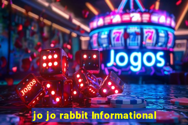 jo jo rabbit Informational