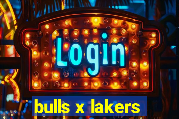 bulls x lakers