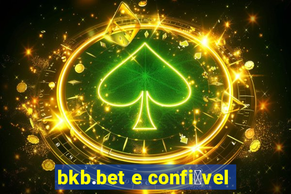 bkb.bet e confi谩vel