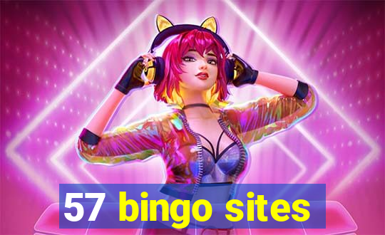 57 bingo sites