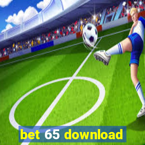 bet 65 download