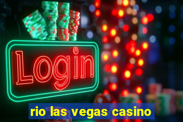 rio las vegas casino