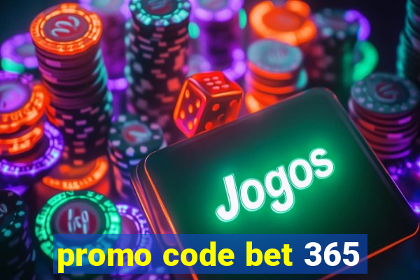 promo code bet 365