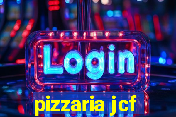 pizzaria jcf