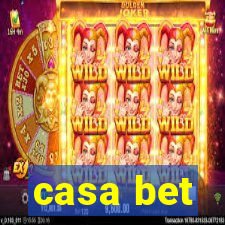 casa bet