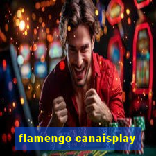 flamengo canaisplay