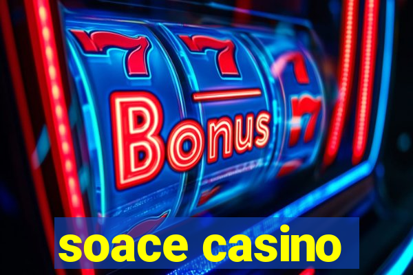 soace casino