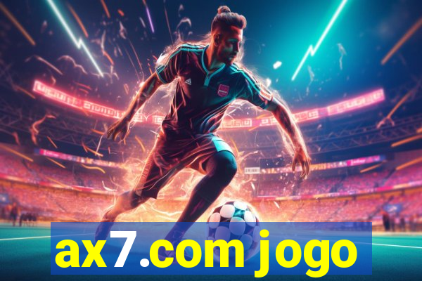 ax7.com jogo