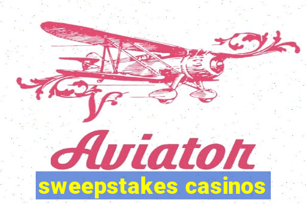 sweepstakes casinos