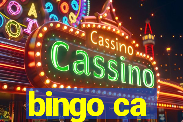 bingo ca