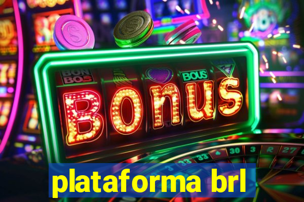 plataforma brl