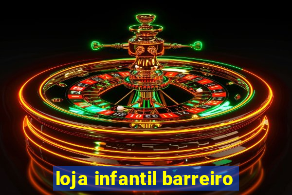 loja infantil barreiro