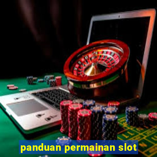 panduan permainan slot