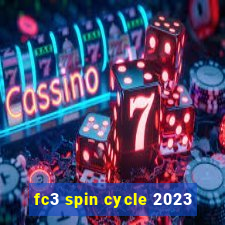 fc3 spin cycle 2023