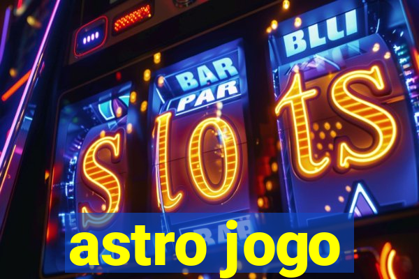 astro jogo