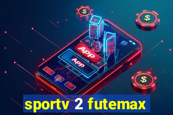 sportv 2 futemax