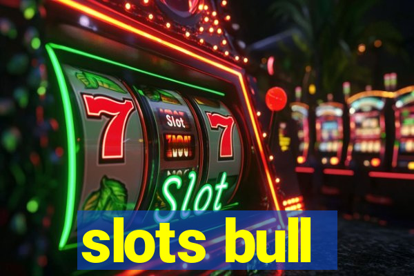 slots bull