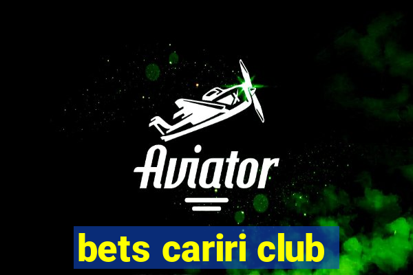 bets cariri club