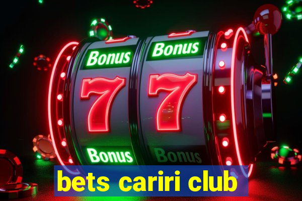 bets cariri club