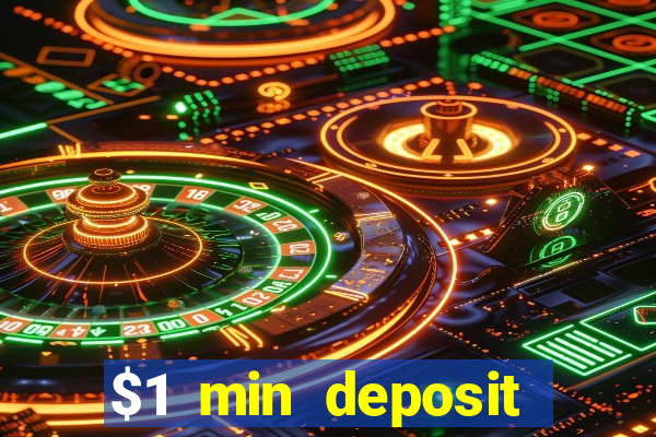 $1 min deposit casino australia