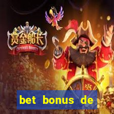 bet bonus de cadastro sem dep贸sito