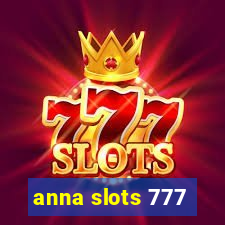 anna slots 777