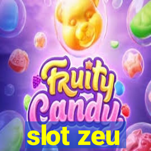 slot zeu