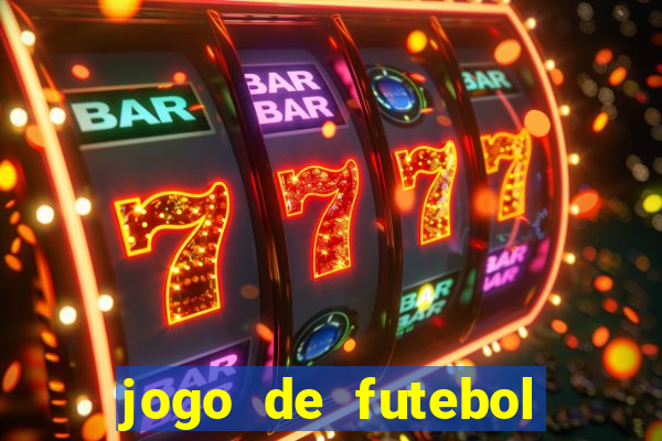 jogo de futebol que ganha dinheiro de verdade