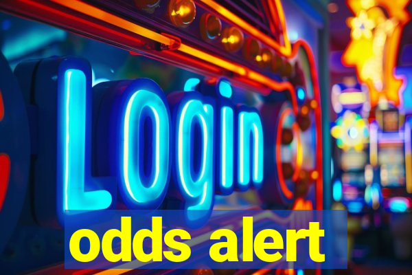 odds alert