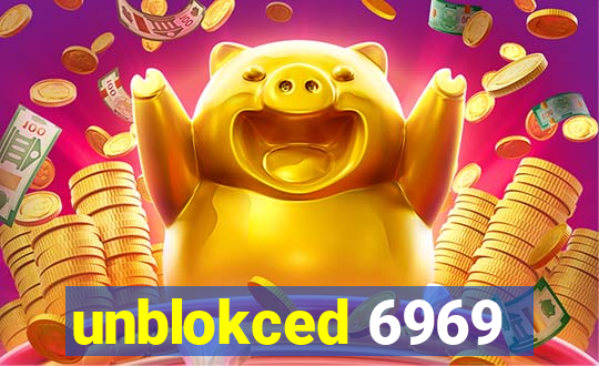 unblokced 6969