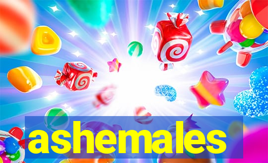 ashemales