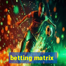 betting matrix