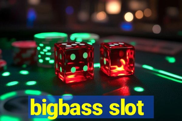 bigbass slot