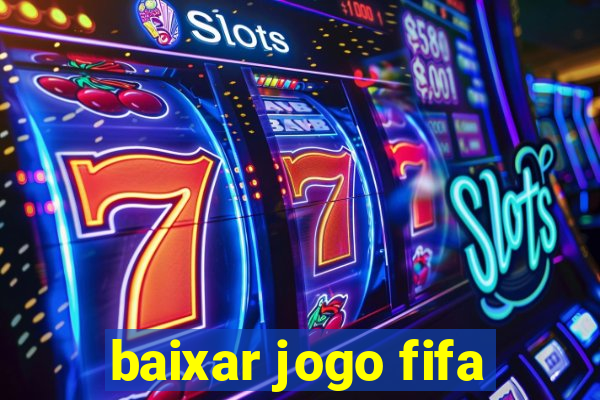 baixar jogo fifa