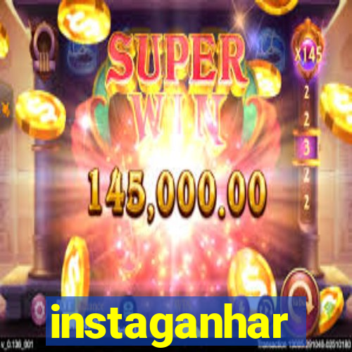 instaganhar