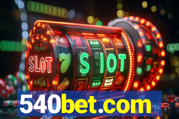 540bet.com