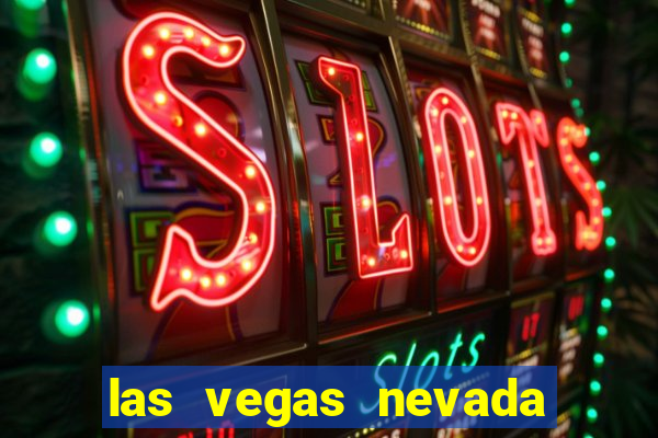 las vegas nevada casino hotels