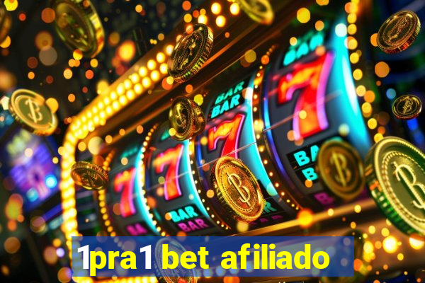 1pra1 bet afiliado