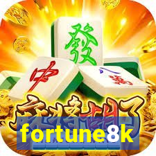 fortune8k