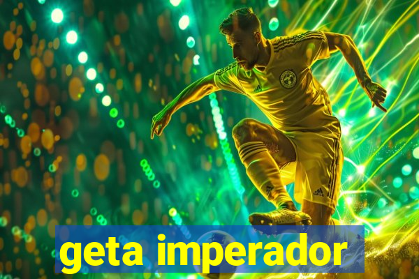 geta imperador