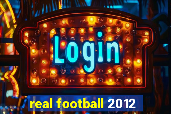 real football 2012