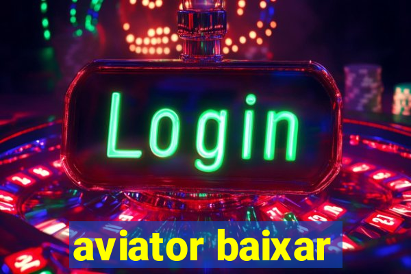 aviator baixar