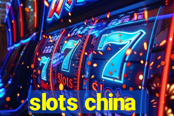 slots china