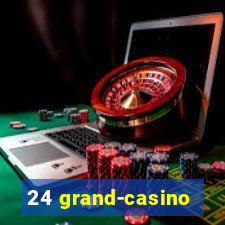 24 grand-casino