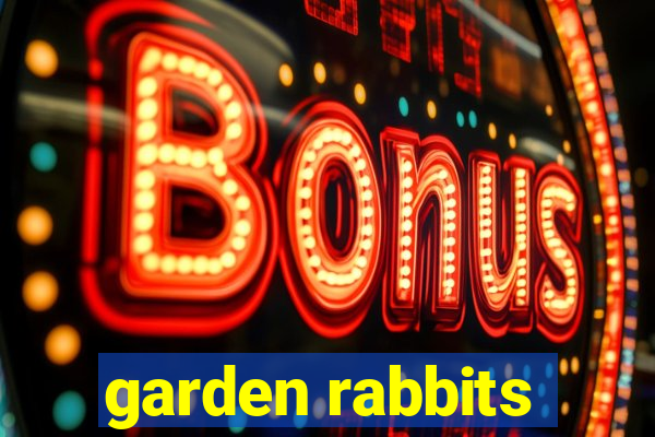 garden rabbits